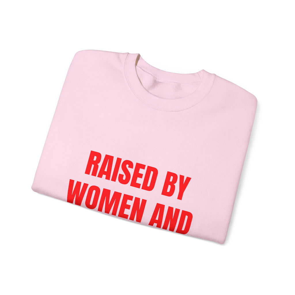 RAISED BY WOMEN AND THE INTERNET